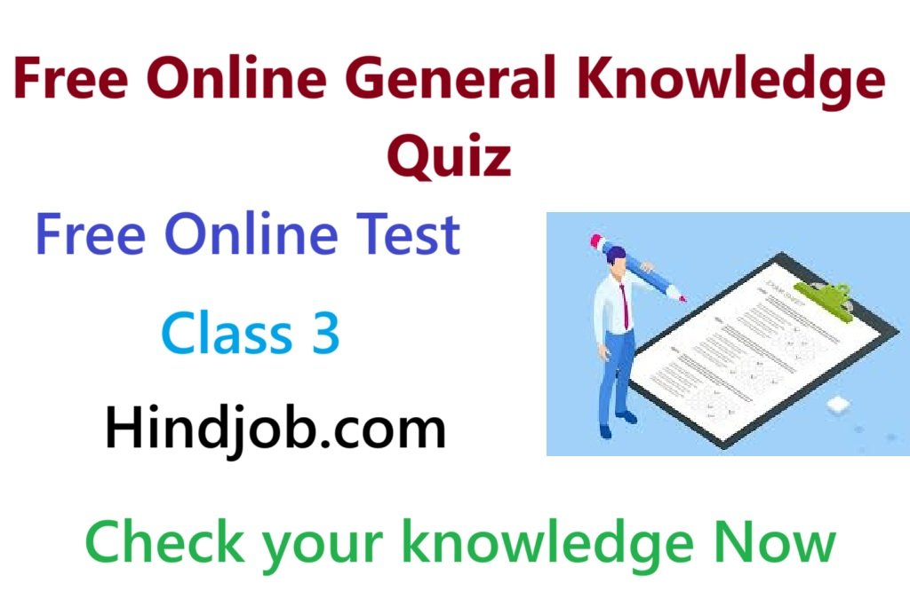 Free Online General Knowledge Test Class 3